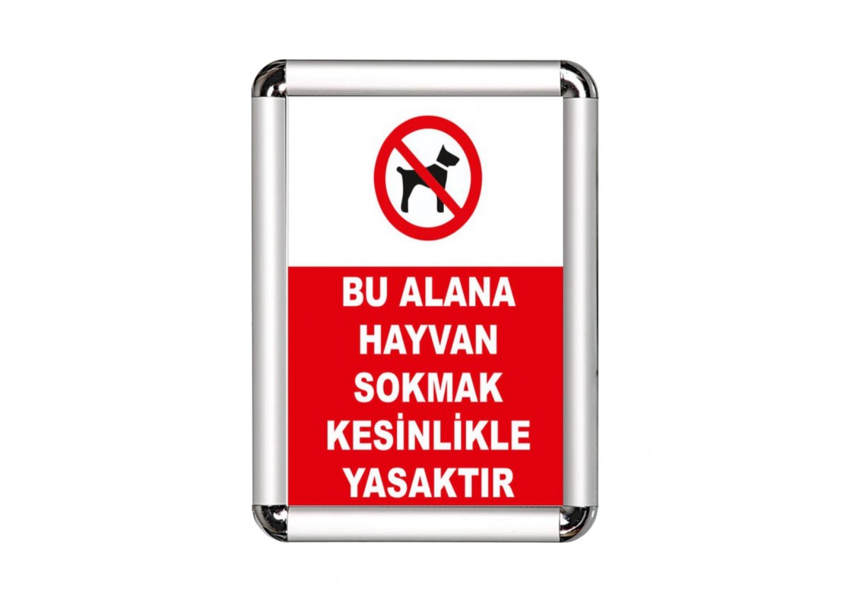 Hayvan Sokmak Yasaktır A3 Cerceveli Uyarı ve Yönlendirme Levhası