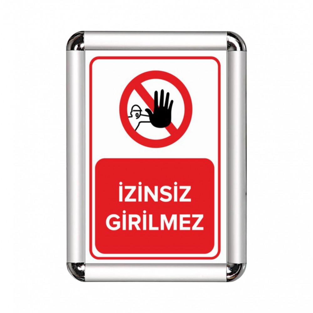 İzinsiz Girilmez A3 Yasak Cerceveli Uyarı ve Yönlendirme Levhası
