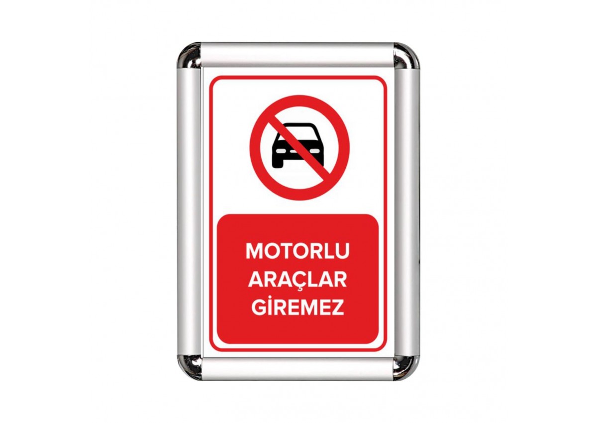 Motorlu Araçlar Giremez A3 Cerceveli Uyarı ve Yönlendirme Levhası