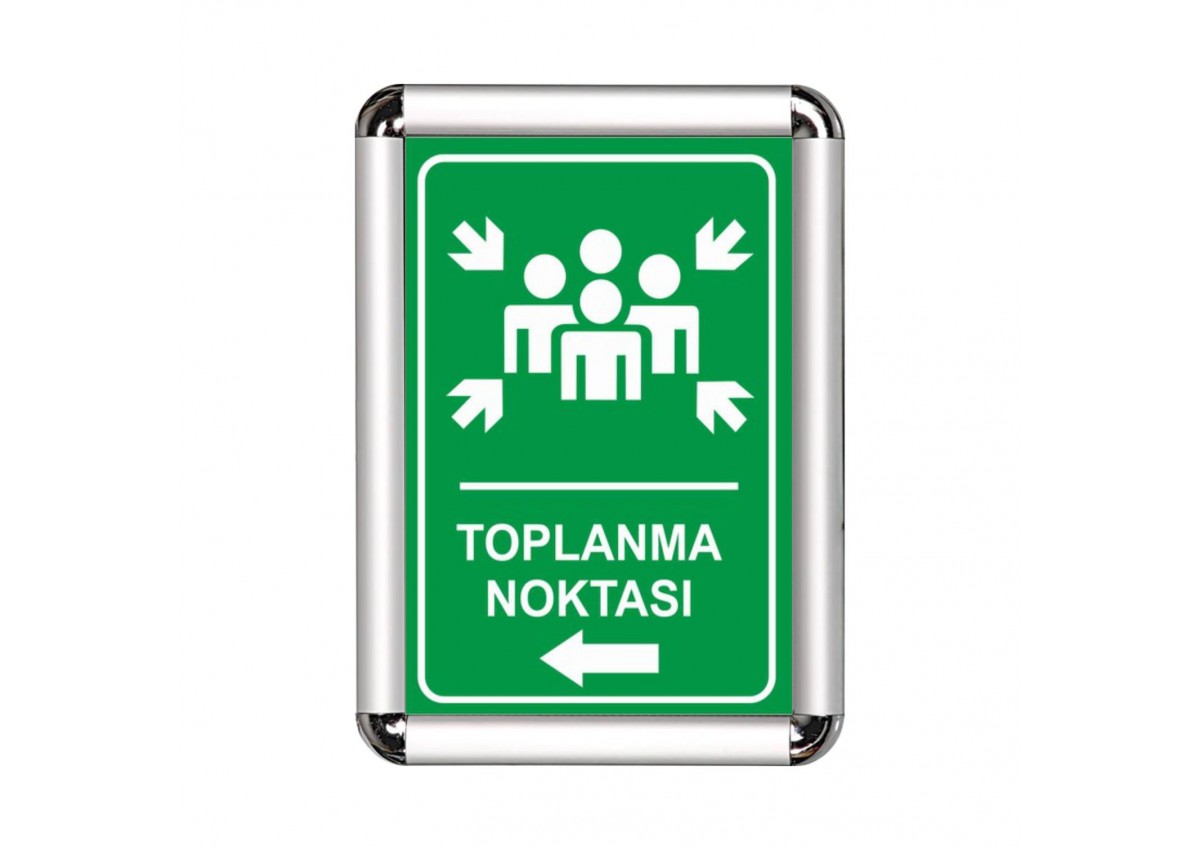 Toplanma Noktası A3 Cerceveli Uyarı ve Yönlendirme Levhası