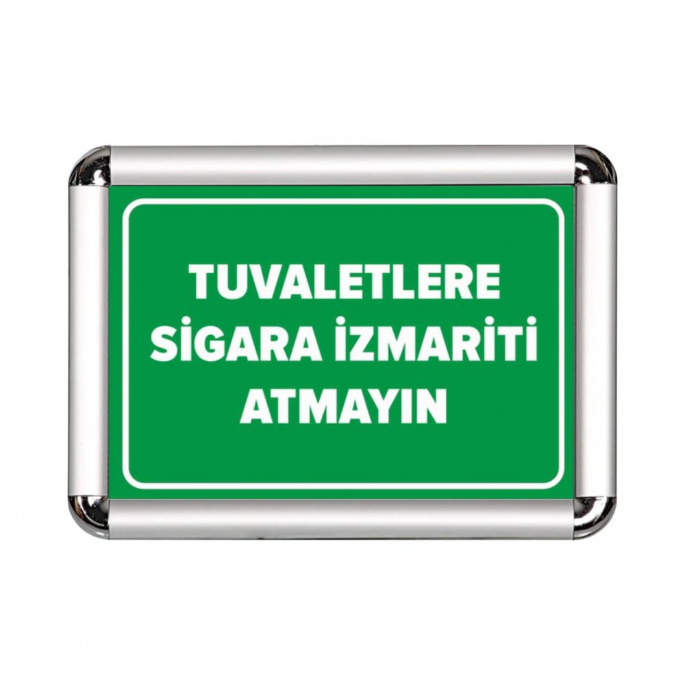 Tuvalletlere İzmarit Atmayın A3 Cerceveli Uyarı ve Yönlendirme Levhası