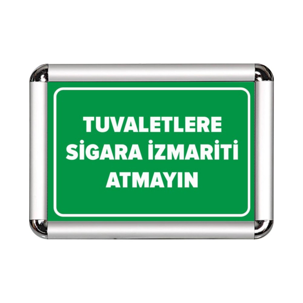Tuvalletlere İzmarit Atmayın A3 Cerceveli Uyarı ve Yönlendirme Levhası